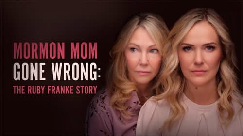 Mormon Mom Gone Wrong: The Ruby Franke Story still