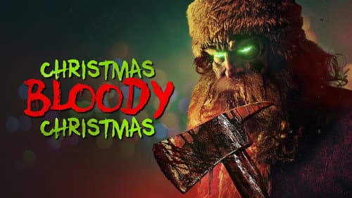 Christmas Bloody Christmas still
