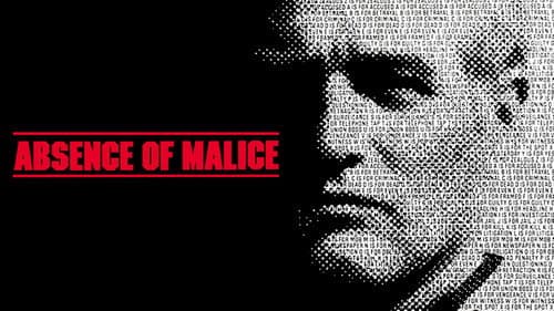 Absence of Malice still