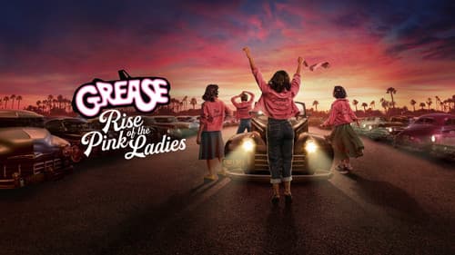 Grease: Rise of the Pink Ladies still