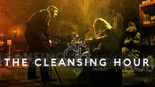 The Cleansing Hour still