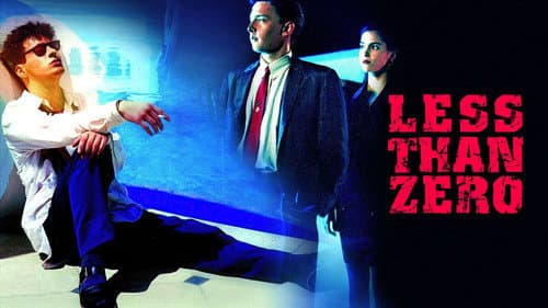 Less Than Zero still