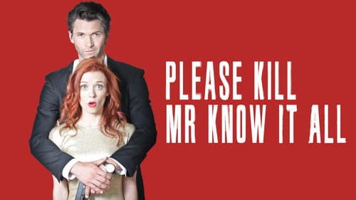 Please Kill Mr. Know It All still