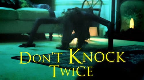 Don't Knock Twice still