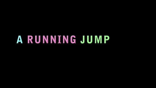 A Running Jump still