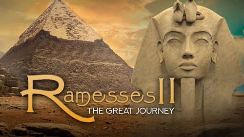 Ramesses II: The Great Journey still