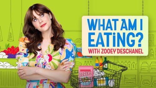 What Am I Eating? With Zooey Deschanel still
