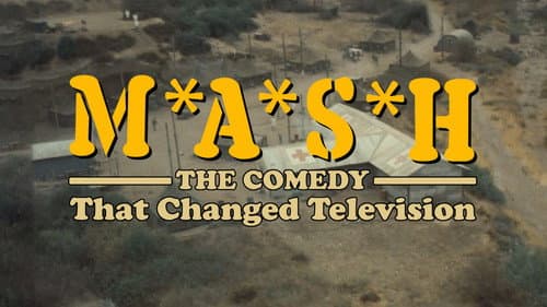 M*A*S*H: The Comedy That Changed Television still