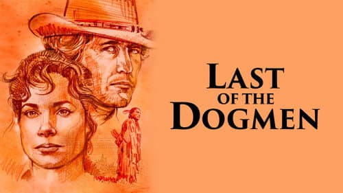 Last of the Dogmen still