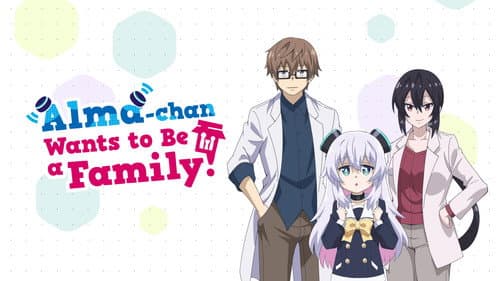 Alma-chan Wants to Be a Family! still