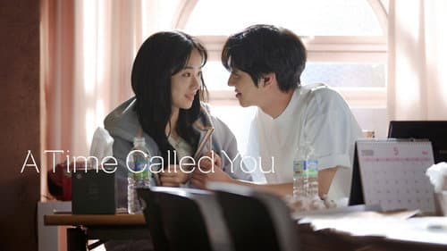 A Time Called You still