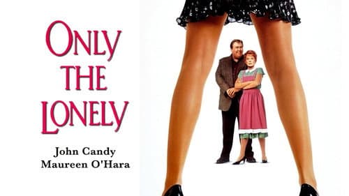 Only the Lonely still