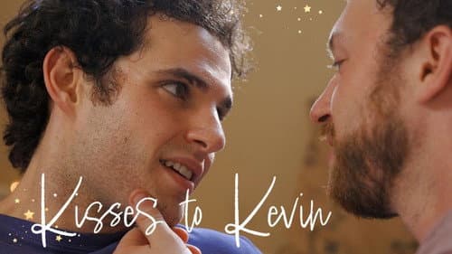 Kisses to Kevin still