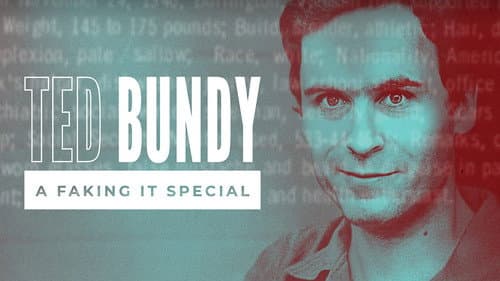 Faking It: Ted Bundy still