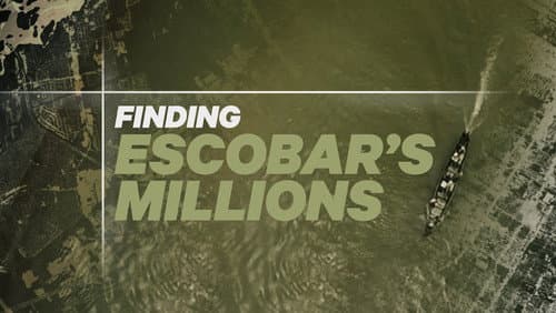 Finding Escobar's Millions still