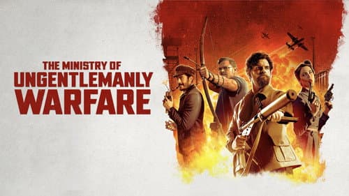 The Ministry of Ungentlemanly Warfare still