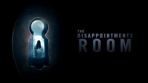 The Disappointments Room still