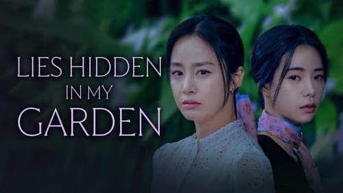 Lies Hidden in My Garden still