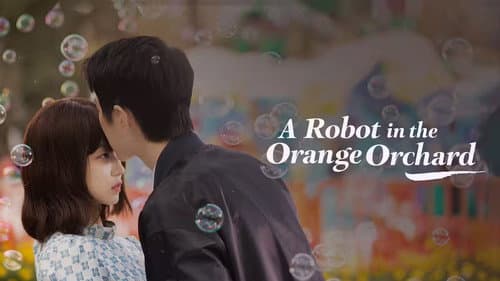A Robot in the Orange Orchard still