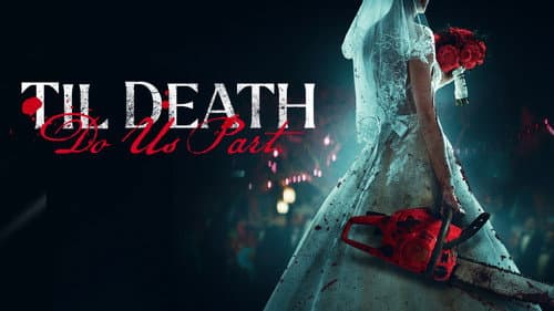 Til Death Do Us Part still