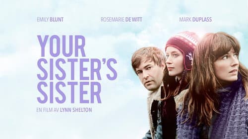 Your Sister's Sister still