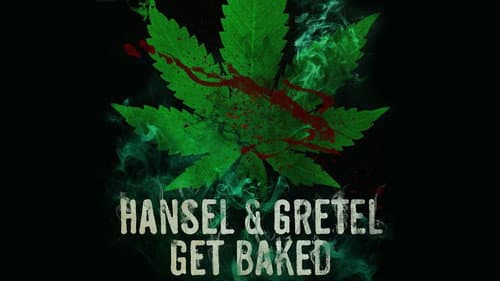 Hansel and Gretel Get Baked still