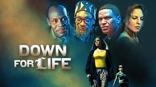 Down for Life still