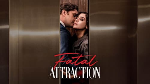Fatal Attraction still
