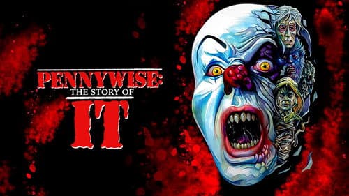 Pennywise: The Story of ‘It’ still