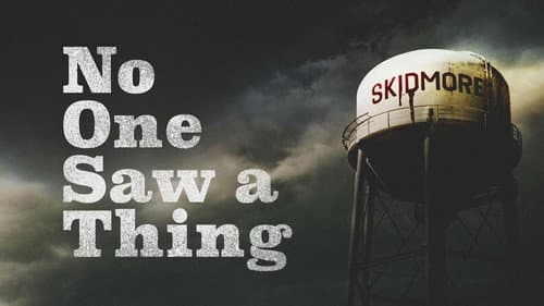 No One Saw a Thing still