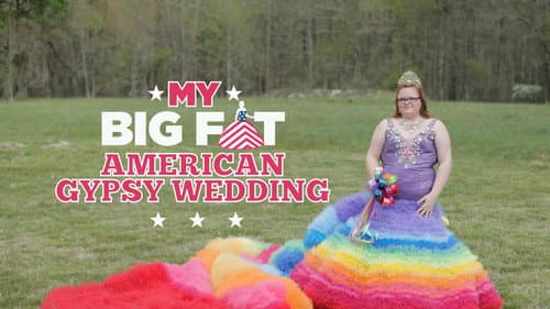 My Big Fat American Gypsy Wedding still