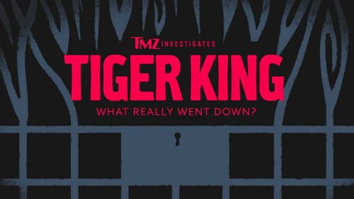 TMZ Investigates: Tiger King - What Really Went Down still