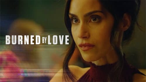 Burned by Love still