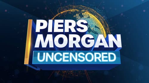 Piers Morgan Uncensored still