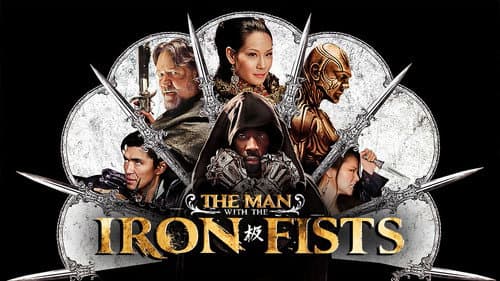 The Man with the Iron Fists still