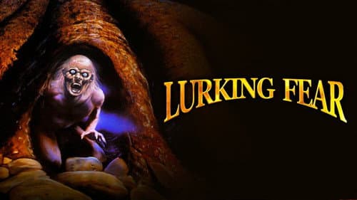 Lurking Fear still