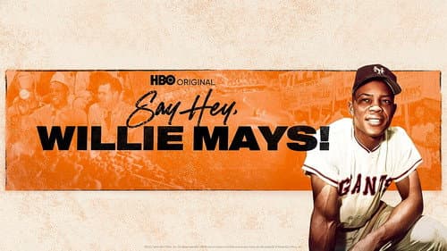 Say Hey, Willie Mays! still