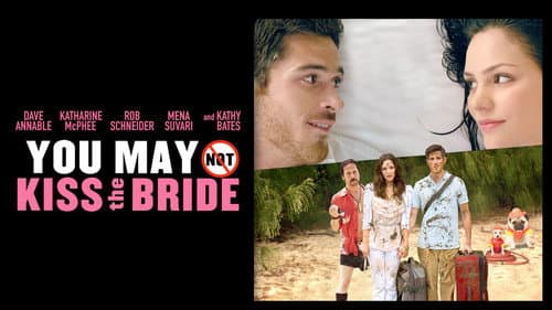 You May Not Kiss the Bride still