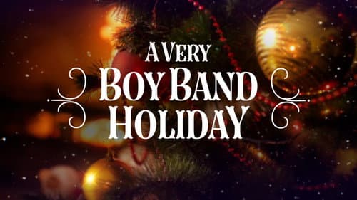 A Very Boy Band Holiday still