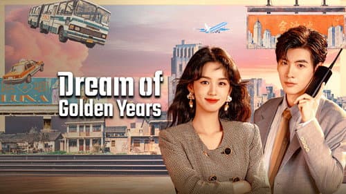 Dream of Golden Years still