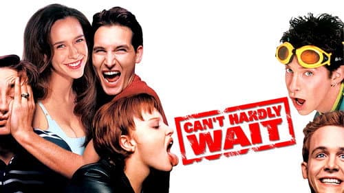 Can't Hardly Wait still