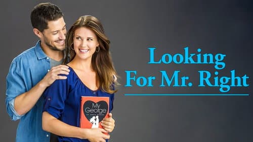 Looking for Mr. Right still