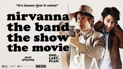 Nirvanna the Band the Show the Movie still