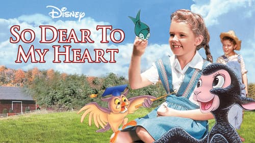 So Dear to My Heart still