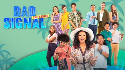 Bad Signal: The Series still