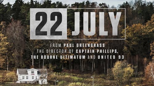 22 July still