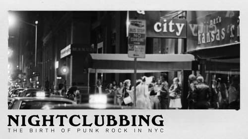 Nightclubbing: The Birth of Punk Rock in NYC still