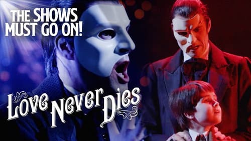 Love Never Dies still