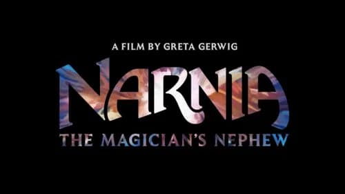 Narnia: The Magician's Nephew still