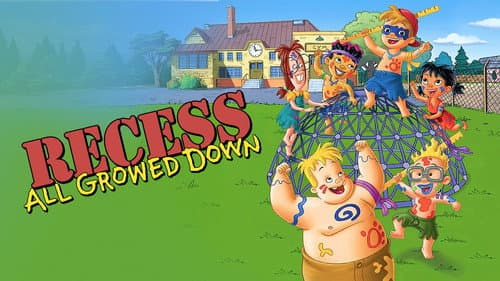 Recess: All Growed Down still